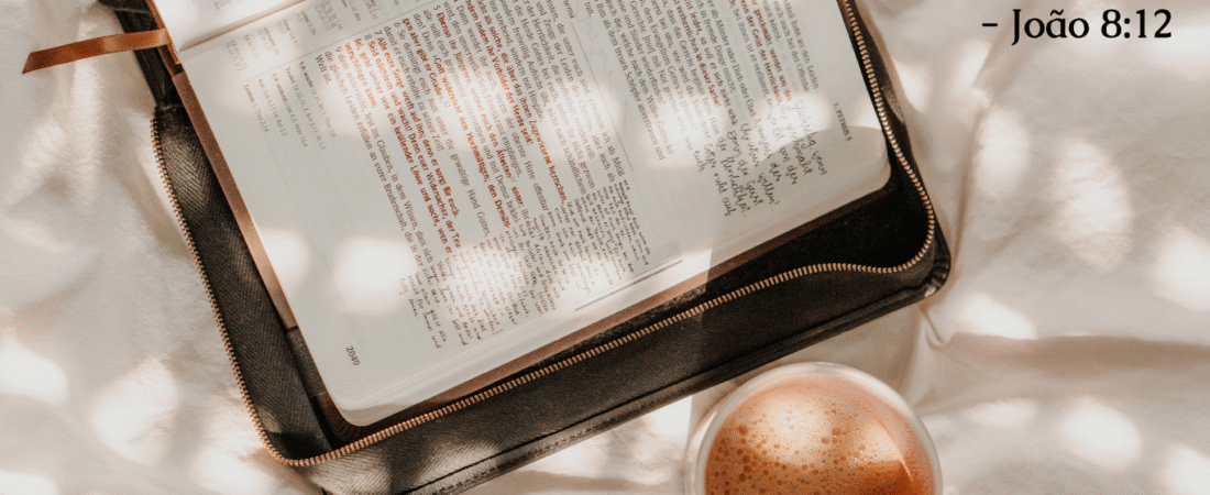 A Luz do Mundo em Nossa Caminhada